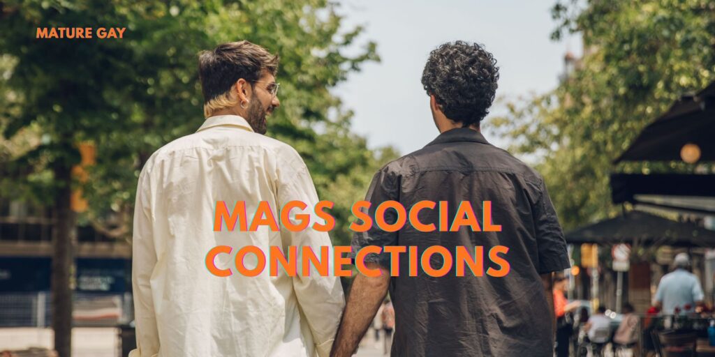 MAGS Social Connections: How to Find Your People as a Mature Gay Man